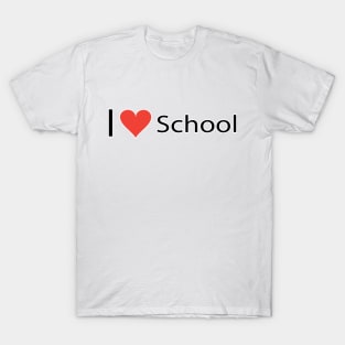 I love My School Slogan Back to school Hello School T-Shirt